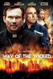 Путь нечестивых смотреть онлайн фильм 2014 триллер Way of the Wicked